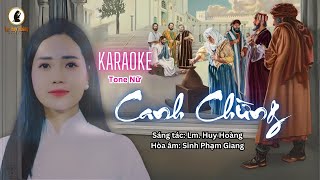 [Bản sửa] Karaoke: CANH CHỪNG (Imprimatur) -Tone Nữ | Thánh Ca Huy Hoàng | Hiệp Lễ CN 32 TN-B