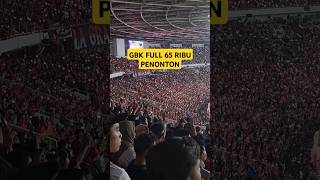 GBK FULL 65 RIBU #timnasday #indonesia #timnasindonesia #pialadunia