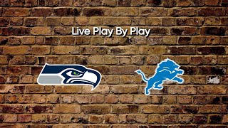 Seattle Seahawks vs Detroit Lions Live Stream & Play By Play