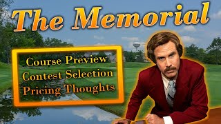 The Memorial | Course Preview| Initial Pricing Thoughts | Contest Selection | DraftKings Strategy