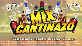 Cantinazo Mix 2 - dj jota