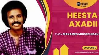 heesta Axadii Maxamed Mooge Liiban Qaraami Channel Somali Lyrics