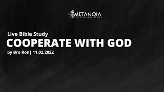 Live Bible Study - Cooperate with God | 110222