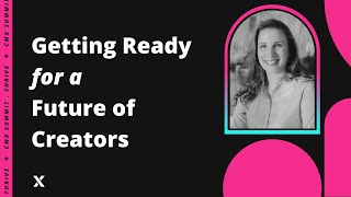 Getting Ready for a Future of Creators | Céline Riemenschneider