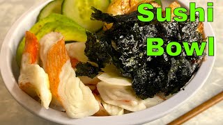 How To Make An Easy Sushi Bowl