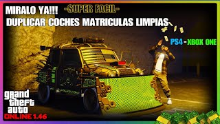 MIRALO YA!!! DUPLICAR COCHES MATRICULAS LIMPIAS SUPER FACIL GTA V ONLINE 1.46 PS4 - XBOX ONE