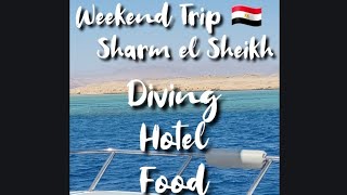 Easy vacation tips in Sharm El Sheikh, Egypt