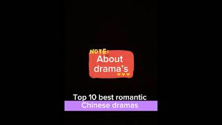 Top 10 best romantic Chinese dramas