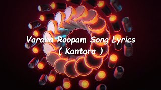 Kantara - Varaha Roopam Song Lyrics| Sai Vignesh | Rishab Shetty | Ajaneesh Loknath