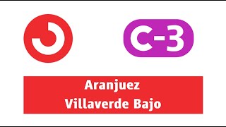 Renfe Cercanías Madrid, estación a estación: Aranjuez a Villaverde Bajo C3