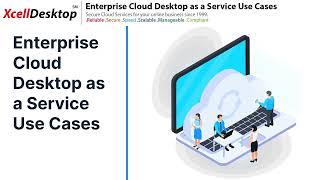 Enterprise Cloud Desktop: Key Use Cases for Modern Businesses   #Enterprise Cloud Desktop