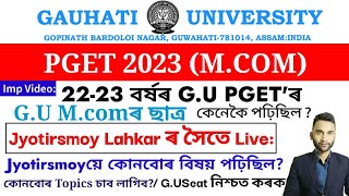 Gauhati University PG Entrance test/M.com/ Syllabus/ Marking pettern/ How to Prepare M.COM Entrance