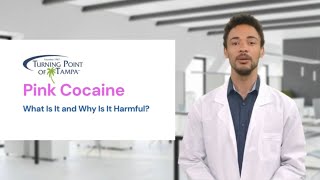 Pink Cocaine | What it is and Why it is Harmful