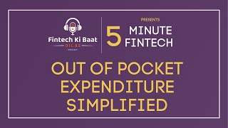 "Understanding Out-of-Pocket Expenditure in Healthcare Ft. Chris George Founder of QubeHealth