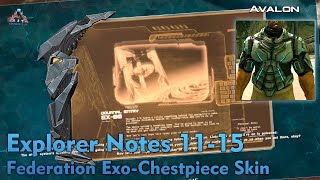 Explorer Notes 11-15 | ARKFederation Exo-Chestpiece Skin