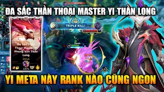 [LMHT Tốc Chiến] Master Yi Đa Sắc Thần Long Meta Này Rank Nào Cũng Bá