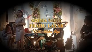 PRAHU LAYAR// Voc.Hilda Ayu_𝐀𝐑𝐈𝐌𝐀 Music