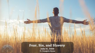 Fear, Sin, and Slavery