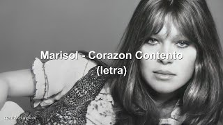 Marisol - Corazón Contento (letra) hd 🇪🇸