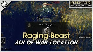 Elden Ring SotE DLC - Ash of War: Raging Beast Location