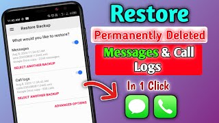 How To Recover Deleted Messages & Call History In Android | Restore Permanently Deleted Call History