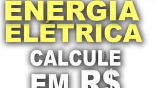 Calculando consumo de energia elétrica de qualquer aparelho R$