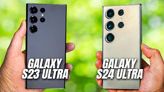 The TRUTH about Galaxy S24 Ultra vs Galaxy S23 Ultra