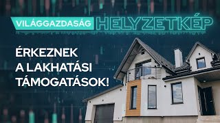 Érkeznek a lakhatási támogatások! - VG Helyzetkép