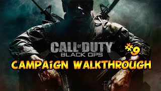 call of duty black ops 1 campaign walkthrough | part 9 | with voice