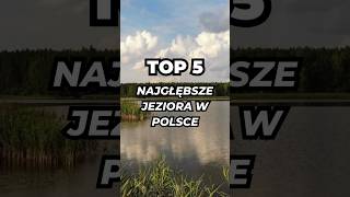 Najgłębsze jeziora w Polsce! ⛵️🐟 #wiedza #geografia #top5 #ranking #polska