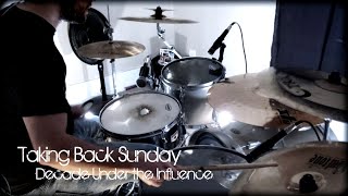 Decade Under The Influence (Drum Cover) - Taking Back  Sunday // Where You Want To Be // 4K