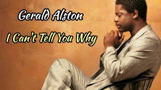 Gerald Alston - I Can't Tell You Why -