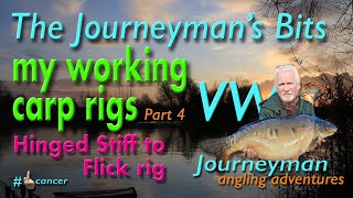 The Journeyman's Bits - Carp Rigs Part 4 - Hinged Stiff to Flick Rig #fishingtips