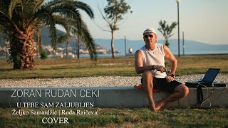 Zoran Rudan Ceki  | U TEBE SAM ZALJUBLJEN | COVER