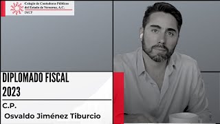 Diplomado Fiscal 2023 || Osvaldo Jiménez Tiburcio