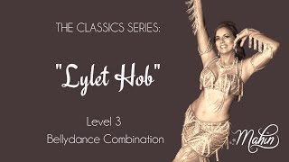 Classic Belly Dance Choreography for "Leylet Hob" -  Intermediate / Advanced