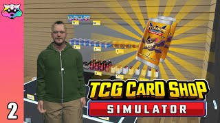 New Packs New Cards - TCG Card Shop Simulator - Early Access - Ep 2