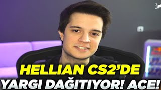 HELLIAN CS2'DE YARGI DAĞITIYOR! ACE! | CS:GO/CS2 EN İYİ ANLAR! #31