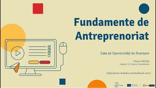 Fundamente de Antreprenoriat | Curs 12: Oportunități de finanțare