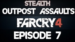 Far Cry 4 Stealth Outpost Assaults #7