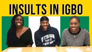 Learning Igbo: FUNNY INSULTS !! Pt.2