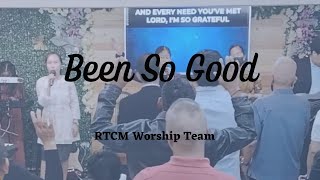 Been so Good | RTCM Worship Team | Mar. 31, 2024