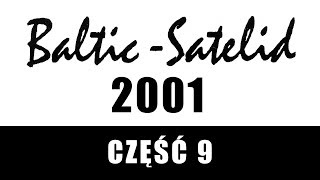 Baltic-Satelid 2001 - część 9/9