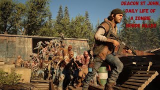 Deacon St John | Daily Life Of A Zombie Horde Killer(Days Gone)