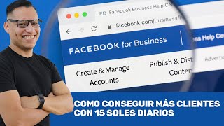 Como Conseguir Más Clientes Con 15 Soles Diarios