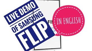 Live Demo of Samsung flip( In English)