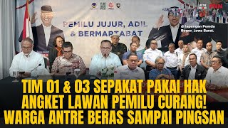 TIM 01 & 03 SEPAKAT HAK ANGKET LAWAN PEMILU CURANG! WARGA ANTRE BERAS SAMPAI PINGSAN | OTR Eps. 581