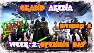 SWGOH Grand Arena Opening Day: Season 12 Week 2: I botched fleets!