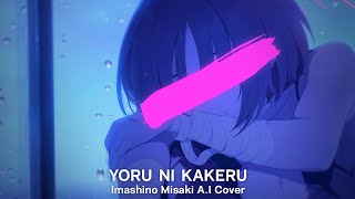 Yoru Ni Kakeru - Imashino Misaki A.I Cover