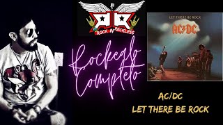 ROCK N RECKLESS Rockealo Completo 03 T2 AC/DC / Let There Be Rock